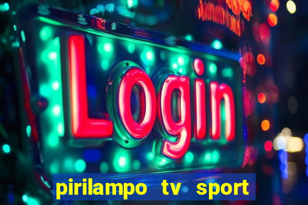 pirilampo tv sport tv 5